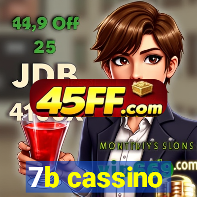 7b cassino